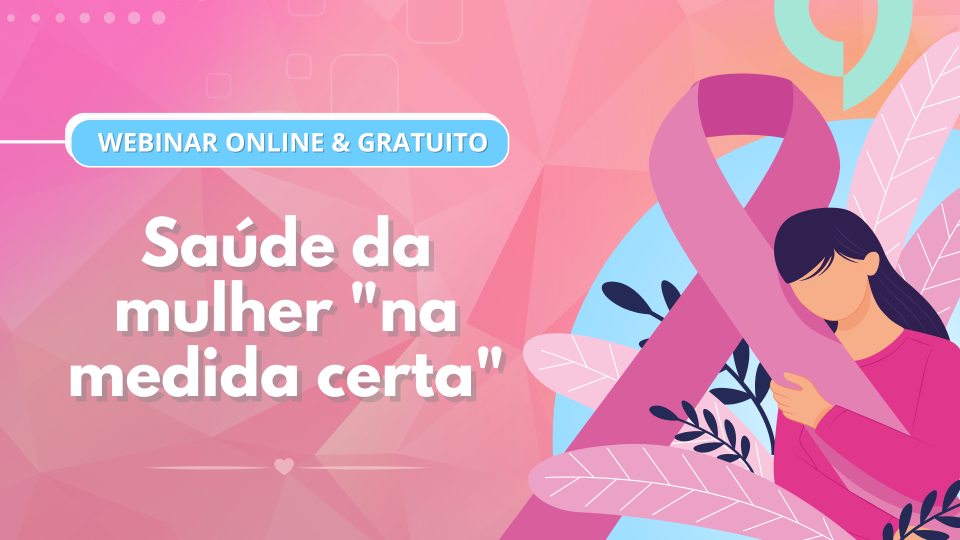 Webinar Outubro Rosa A Importância Da Prevenção 7161